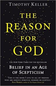 "The Reason for God : Belief in an Age of Scepticism" by Dr. Timothy Keller